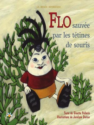 cover image of Flo sauvée par les tétines de souris